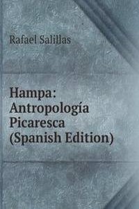 Hampa: Antropologia Picaresca (Spanish Edition)