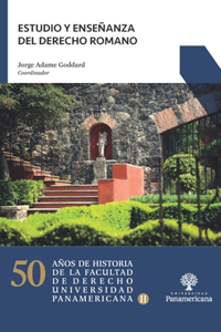 Estudio y enseñanza del Derecho Romano