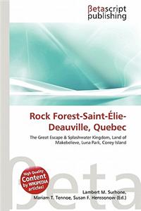 Rock Forest-Saint- Lie-Deauville, Quebec
