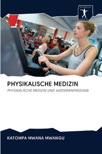 Physikalische Medizin