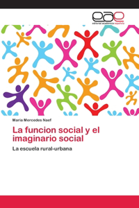 La funcion social y el imaginario social