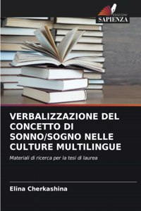 Verbalizzazione del Concetto Di Sonno/Sogno Nelle Culture Multilingue