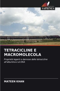 Tetracicline E Macromolecola