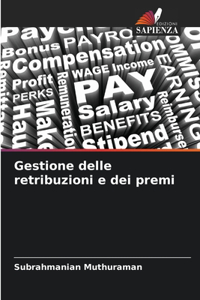 Gestione delle retribuzioni e dei premi