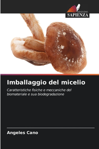 Imballaggio del micelio
