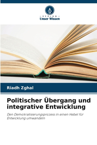 Politischer Übergang und integrative Entwicklung