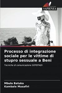 Processo di integrazione sociale per le vittime di stupro sessuale a Beni