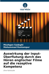 Auswirkung der Input-Überflutung durch das Hören englischer Filme auf die rezeptive Kompetenz