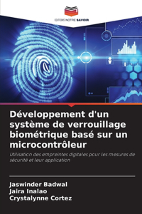 Développement d'un système de verrouillage biométrique basé sur un microcontrôleur