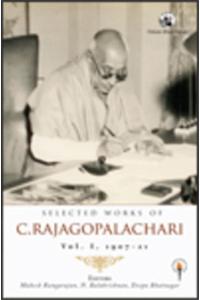 Selected Works Of C Rajagopalachari - Vol 1