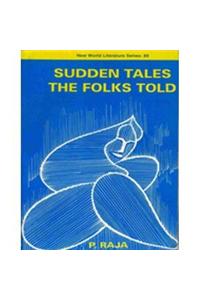 Sudden Tales the Folks told