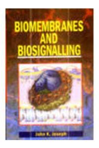 Biomembranes and Biosignalling