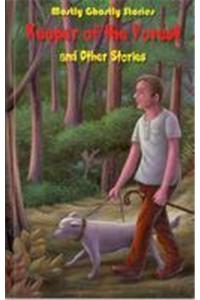Keeper Of The Forest & Other Stories