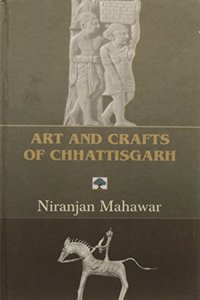 Art And Crafts Of Chhattisgarh