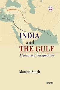 India and the Gulf: A Security Perspective