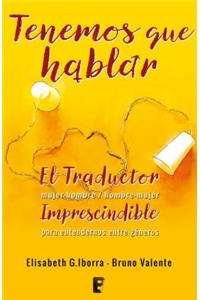 Tenemos que hablar / We Need to Talk