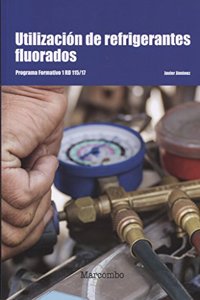 Utilizacion de refrigerantes fluorados