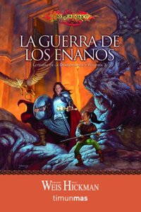 Leyendas de la Dragonlance no 02/03 La Guerra de los enanos: Leyendas de la Dragonlance. Volumen 2