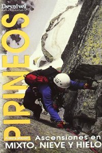Pirineos - ascensiones en mixto, nieve y hielo