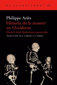 Historia de la muerte en occidente / History of Death in the West