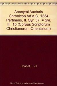 Anonymi Auctoris Chronicon Ad A.C. 1234 Pertinens, II