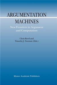 Argumentation Machines