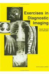 Exercises In Diagnostic Imaging