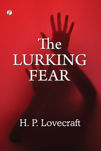 The lurking fear (Edition1st)