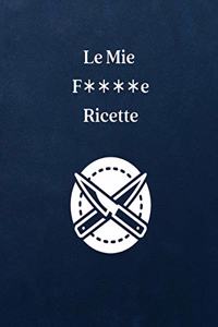 Le mie Famose Ricette