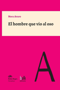 hombre que vio al oso