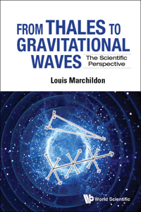 From Thales to Gravitational Waves