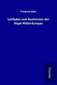 Leitfaden zum Bestimmen der Vogel Mittel-Europas