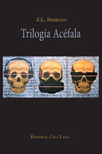 Trilogía Acéfala