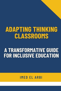 Adapting Thinking Classrooms