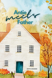 Antie Meets Father