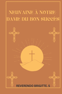 Neuvaine à Notre-Dame du Bon Succès