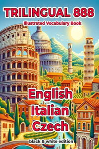 Trilingual 888 English Italian Czech Illustrated Vocabulary Book