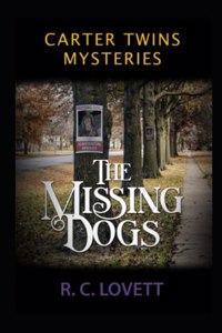 Carter Twin Mysteries: The Missing Dogs