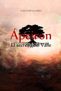 Ápeiron. El secreto del Valle