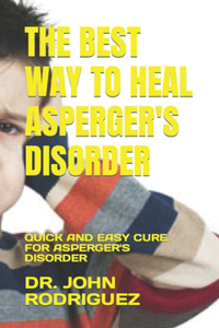 Best Way to Heal Asperger's Disorder
