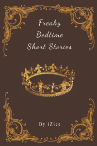 Freaky BedTime Short Stories