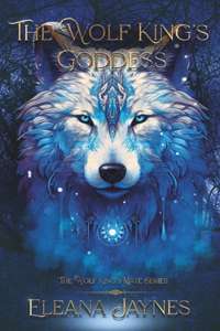 Wolf King's Goddess