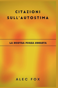 Citazioni Sull'autostima