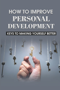 How To Improve Personal Development