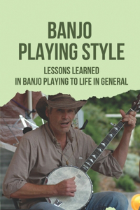 Banjo Playing Style