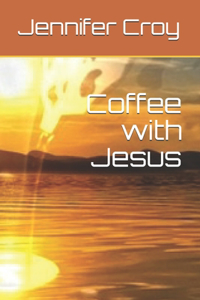 Coffee with Jesus