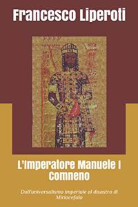 L'Imperatore Manuele I Comneno