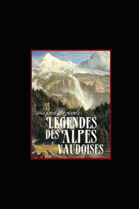 Légendes des Alpes vaudoises illustree