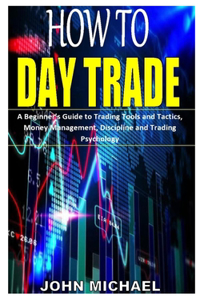 How to Day Trade