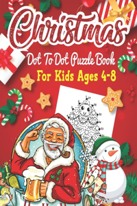 Christmas Dot To Dot Puzzle Book For Kids Ages 4-8